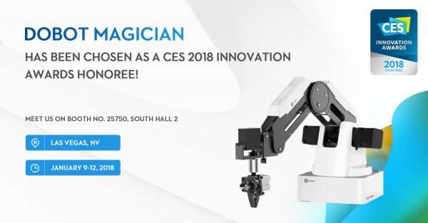 DOBOT Magician Named As CES 2018 INNOVATION AWARDS HONOREE